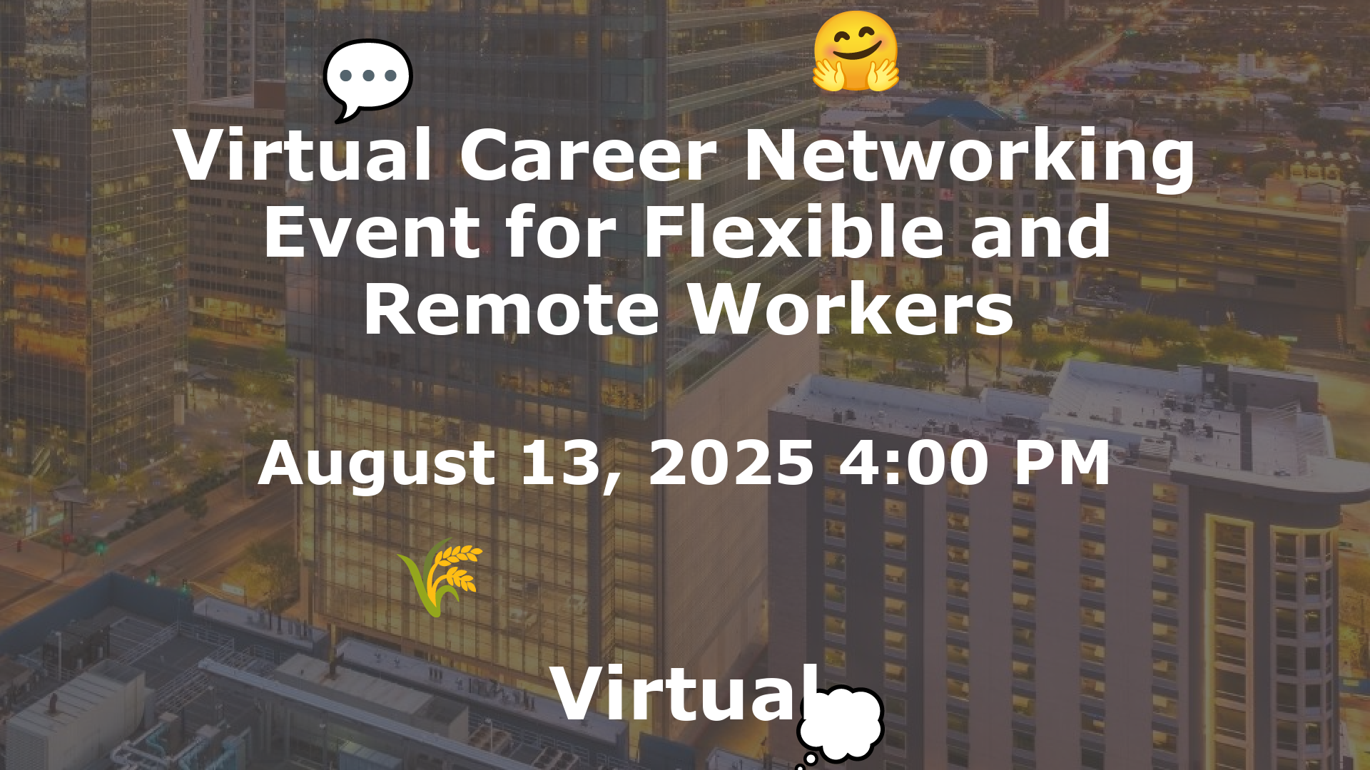 Virtual Career Networking Event for Flexible and Remote Workers event image